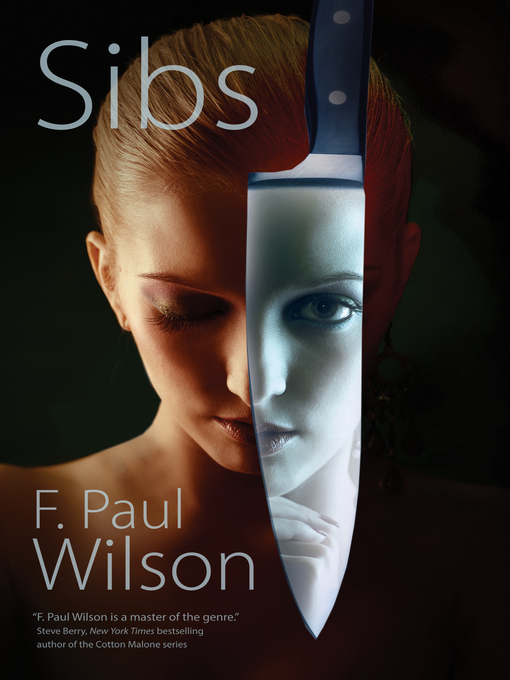 Title details for Sibs by F. Paul Wilson - Wait list